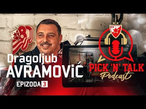 "Pick N Talk" sezona 2, epizoda 3 - Dragoljub Avramović Gidra koordinator mlađih selekcija KK Crvena zvezda